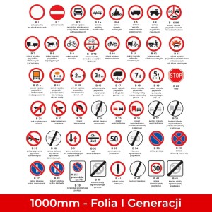 Znaki zakazu B; Wielkie 1000mm; Folia I Generacji