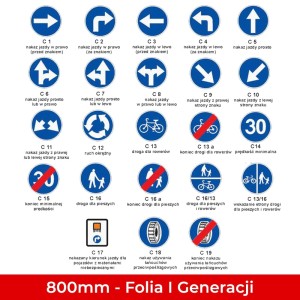 Znaki nakazu C; Średnie 800mm; Folia I Generacji